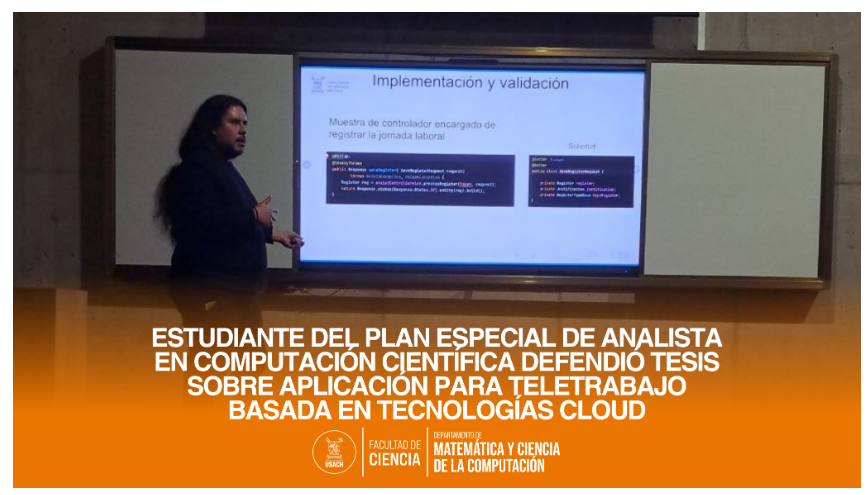 Estudiante del Plan Especial de Analista en Computación Científica defendió tesis sobre aplicación para teletrabajo basada en tecnologías cloud